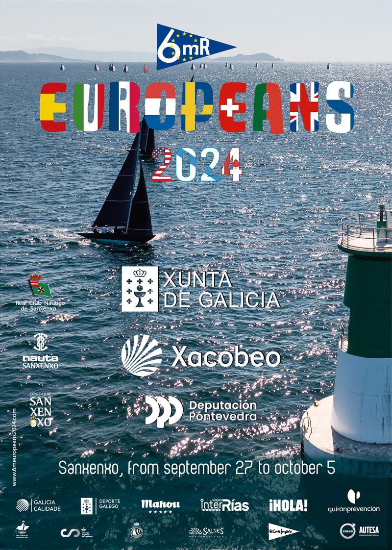 Xacobeo 6mR Europeans 2024 Poster photo copyright Xacobeo 6mR Europeans taken at Real Club Nautico de Sanxenxo and featuring the 6m class