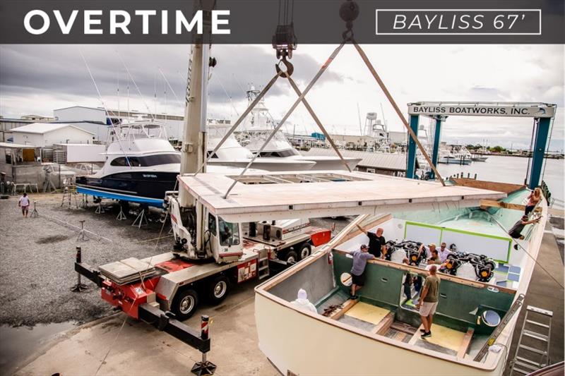 Bayliss 67' Overtime photo copyright Bayliss Boatworks taken at  and featuring the Fishing boat class