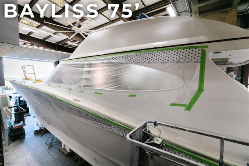Bayliss Boatworks new construction updates - Bayliss 75' and