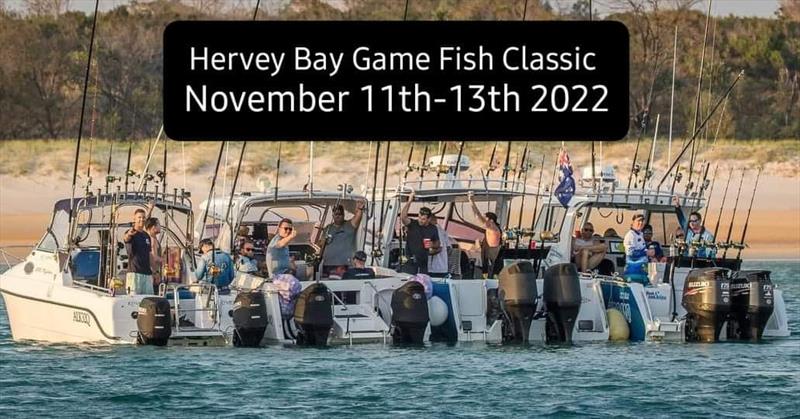 Hervey Bay Garmin Game Fishing Classic photo copyright Fisho's Tackle World taken at  and featuring the Fishing boat class