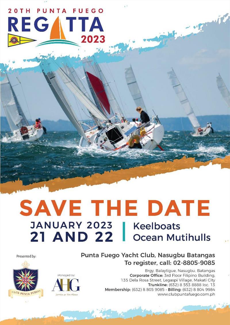 Save the date: 20th Punta Fuego Regatta photo copyright Punta Fuego Yacht Club taken at Punta Fuego Yacht Club and featuring the IRC class