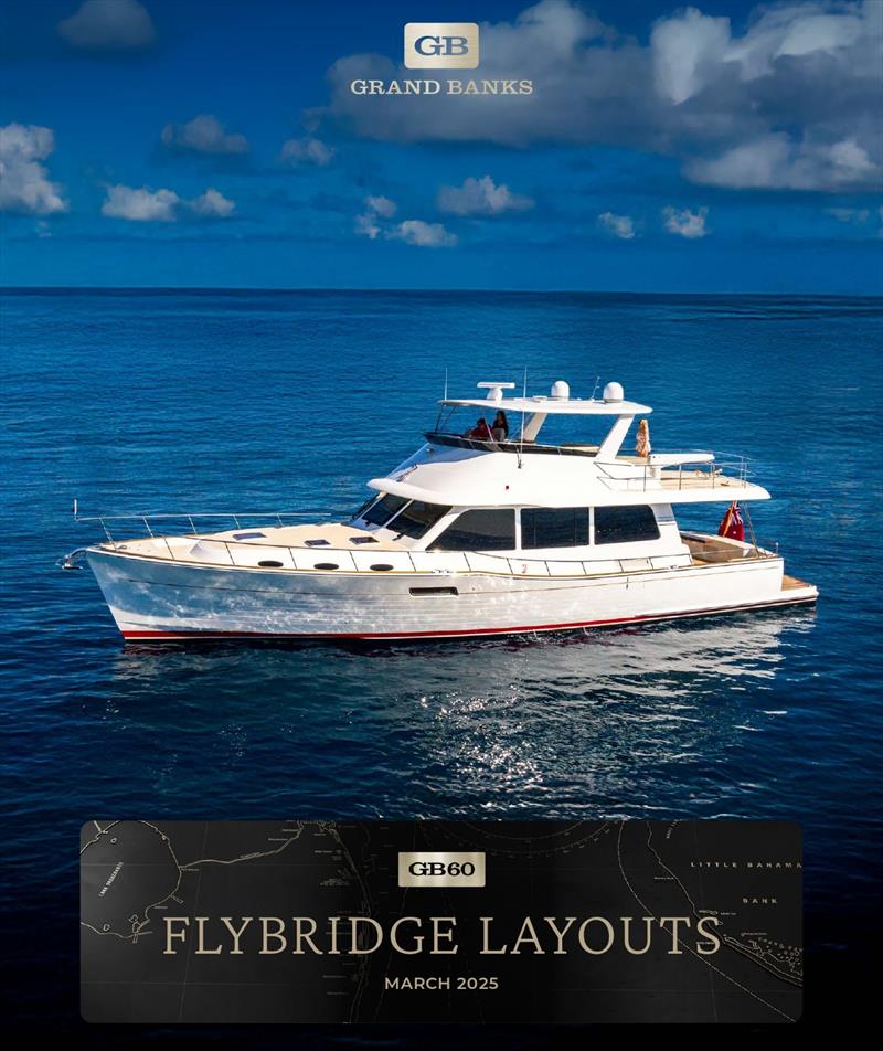 Grand Banks 60 Flybridge layout - photo © Grand Banks Yachts